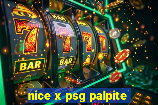 nice x psg palpite